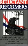 Reluctant Reformers: Racism and Social Reform Movements in the United States