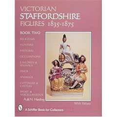Victorian Staffordshire Figures 1835-1875: Volume 2
