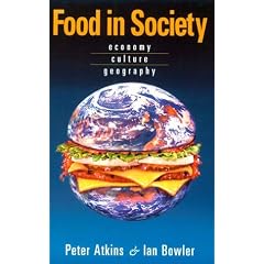 Food in Society: Economy, Culture, Geography