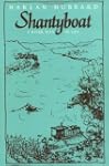 Shanty Boat: A River Way of Life