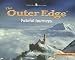 The Outer Edge: Fateful Journeys