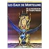 Les eaux de mortelune t.10 : la recherche du temps perdu