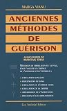 Revue Editeur Guy Tredaniel  / Anciennes méthodes de guérison