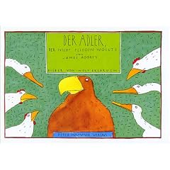 Der Adler, der nicht fliegen wollte