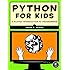 Python for Kids: A Playful Introduction to Programming