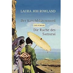 Der Kirschbl�tenmord / Die Rache des Samurai: Zwei Romane