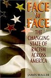 Face To Face: The Changing State Of Racism Across America