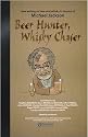 Beer Hunter, Whisky Chaser: New Writing on Beer and Whisky in Honour of Michael Jackson