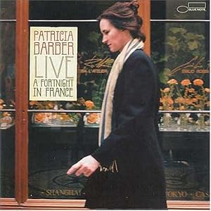 Live - A Fortnight in France by Patricia Barber and Patricia Barber (Audio CD - 2004) - Import