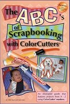 The ABCs of Scrapbooking with ColorCutters(R)