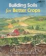 Building Soils for Better Crops