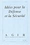 Agir, N� 13 Hiver 2003 : Id�es pour la D�fense et la S�curit�