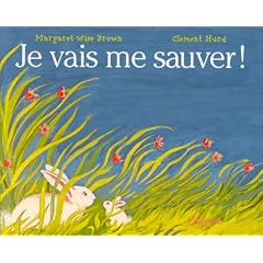 Je vais me sauver !