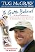 Ya Gotta Believe: My Roller-Coaster Life As a Screwball Pitcher and Part-Time Father, and My Hope-Filled Fight Against Brain Cancer