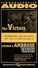 The VICTORS : Eisenhower and His Boys: The Men of World War II