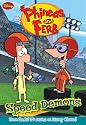 Phineas and Ferb #1: Speed Demons