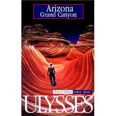 Arizona Grand Canyon (Ulysses Travel Guides)