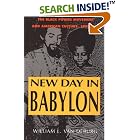 Click here to buy New Day in Babylon: The Black Power Movement and American Culture, 1965-1975 by William L. Van Deburg.