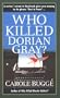 Who Killed Dorian Gray? (Claire Rawlings)