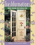 Books on Wooden House item: Trashformations: Painted Treasures from Salvaged Stuff