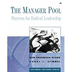 The Manager Pool: Patterns for Radical Leadership (Software Patterns)