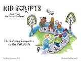 Kid Scripts: Just What the Doctor Ordered by Evangel Author Services