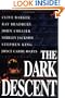 The Dark Descent