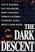 Books : The Dark Descent