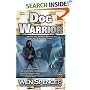 Dog Warrior (Ukiah Oregon)