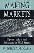 Making Markets: Opportunism and Restraint on Wall Street
