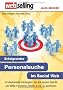 Webselling: Erfolgreiche Personalsuche im Social Web