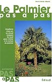 Le Palmier pas � pas