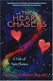 The Heart Chasers: A Tale Of Twin Flames