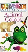 Amazing Amimals: Animal Colors