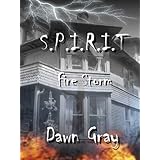 S.P.I.R.I.TFire Storm