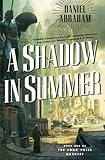 A Shadow in Summer