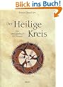 Der Heilige Kreis: Ein Medizinbuch f�r Frauen