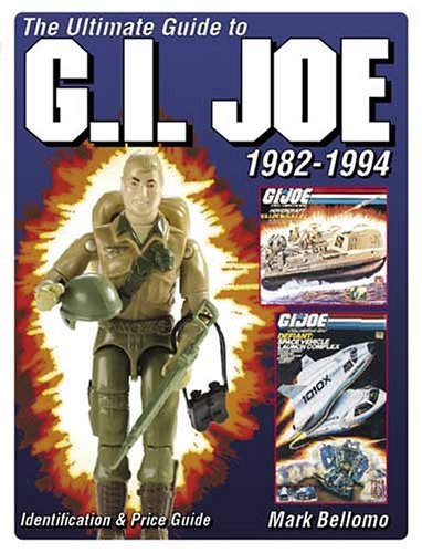 Childrens Toyshop  Toys : Ultimate Guide to G.I. Joe 1982-1994