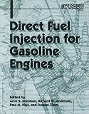 Direct Fuel Injection for Gasoline Engines (Progress in Technology) (Progress in Technology)