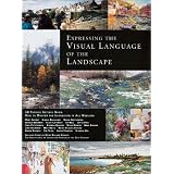 Expressing the Visual Language of the Landscape ~ Jennifer King