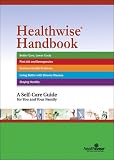: Healthwise Handbook: A Self-Care Guide for You