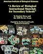 AIBS Review of Biological Instructional Materials for Secondary Schools
