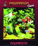 Eigenschaften WG Verlags AG  / Faszination Tiere - Aquaristik