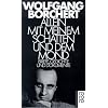Allein mit meinem Schatten und dem Mond: Briefe, Gedichte und Dokumente