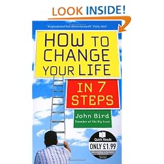 How to Change Your Life in 7 Steps� (Quick Read)