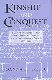 Kinship and Conquest: Family Strategies in the Principality of Salerno during the Norman Period, 1077-1194: Family Strategies in the Principality of Salerno During the Norman Period, 1077-1194