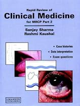 Rapid Review of Clinical Medicine for MRCP: Pt. 2