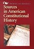 Sources in American Constitutional History
