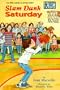 Slam Dunk Saturday (Stepping Stone,  paper)