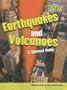 Earthquakes and Volcanoes - a Survival Guide: Earth's Physical Processes (Raintree Fusion)